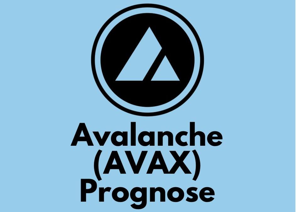 Avalanche Prognose: AVAX Kurs 2023, 2025 und 2030