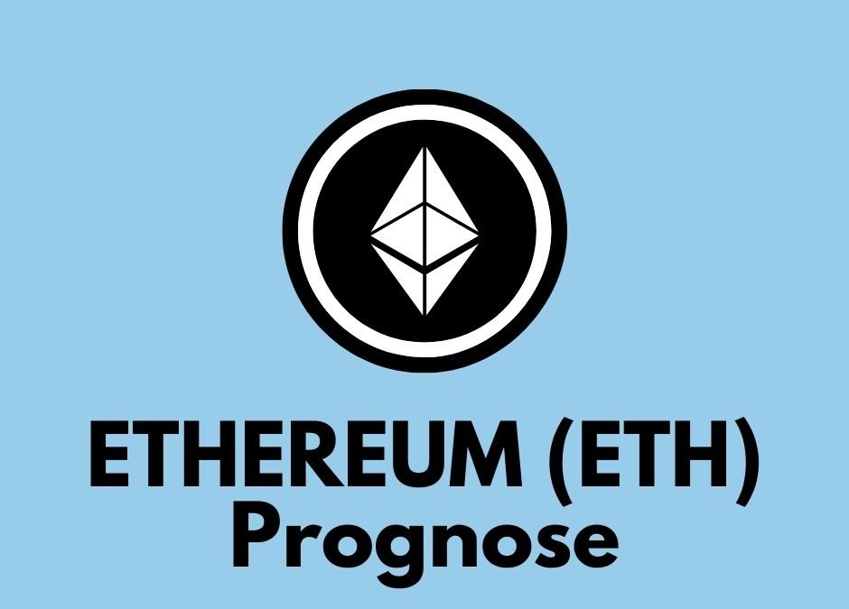 Ethereum Prognose: ETH Kurs 2022, 2025, 2030