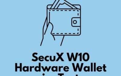 SecuX W10 im Test: Hardware Wallet für den kleinen Geldbeutel!