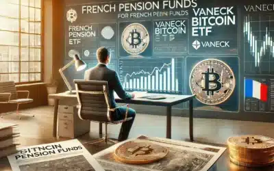 Neuer Bitcoin-ETF von VanEck für französische Pensionsfonds