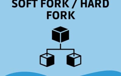 Was ist ein Hard Fork und Soft Fork?