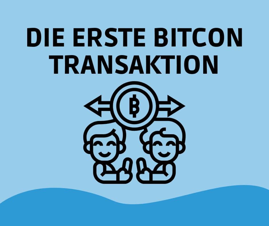 Erste Bitcoin Transaktion